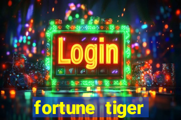 fortune tiger pagando no cadastro