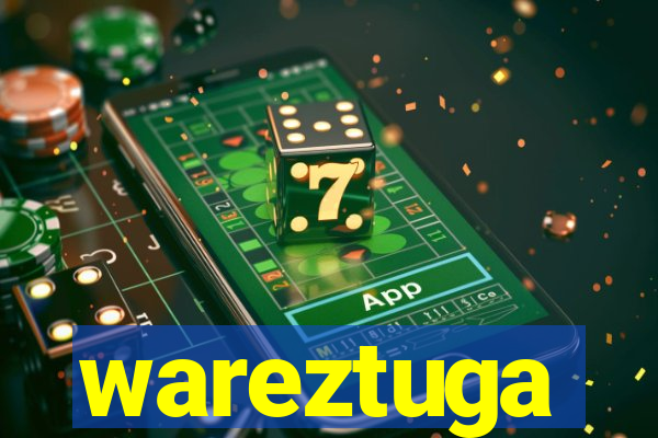 wareztuga