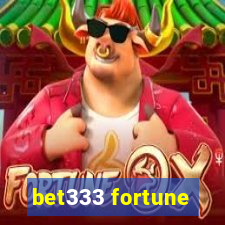 bet333 fortune