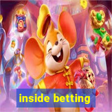 inside betting