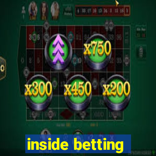 inside betting