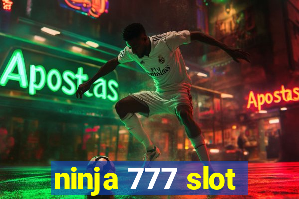 ninja 777 slot