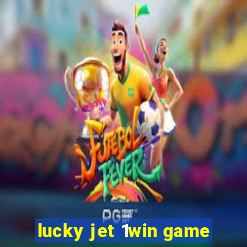 lucky jet 1win game