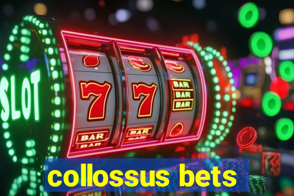 collossus bets