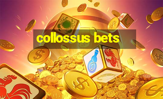 collossus bets