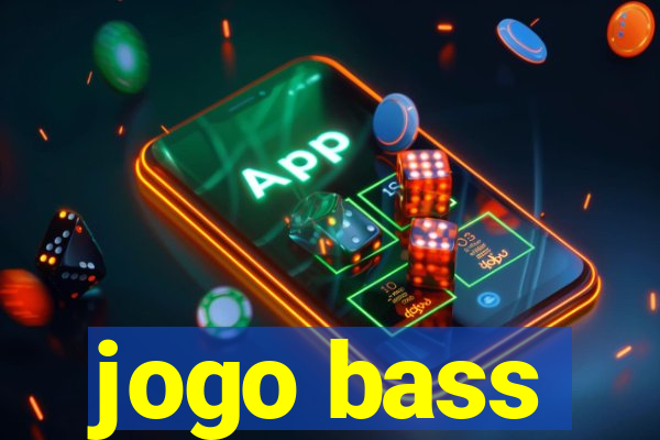 jogo bass