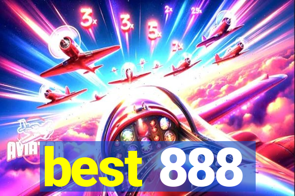 best 888