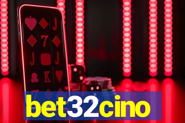 bet32cino