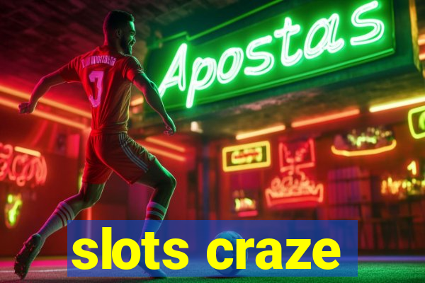 slots craze