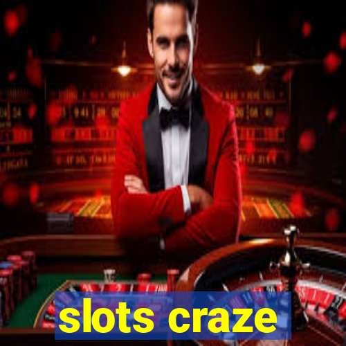 slots craze