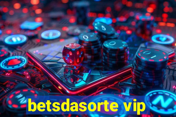 betsdasorte vip