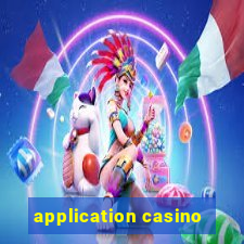 application casino