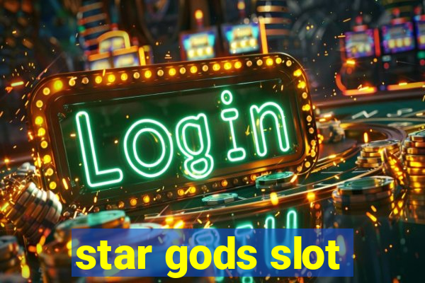 star gods slot