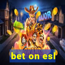 bet on esl