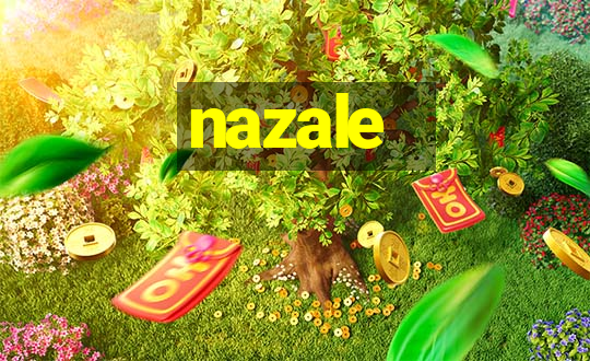 nazale