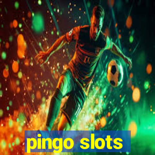 pingo slots