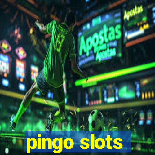 pingo slots