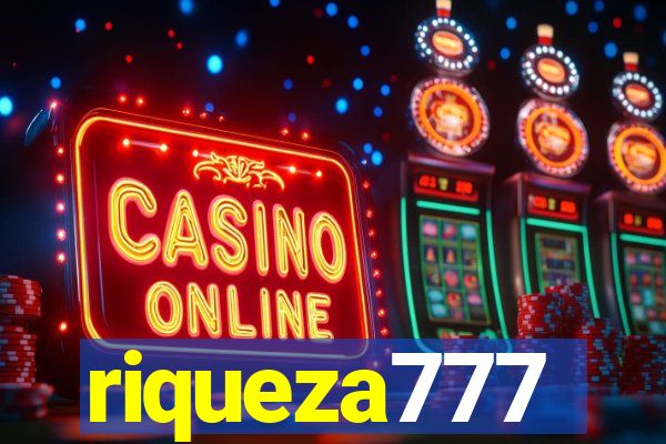 riqueza777