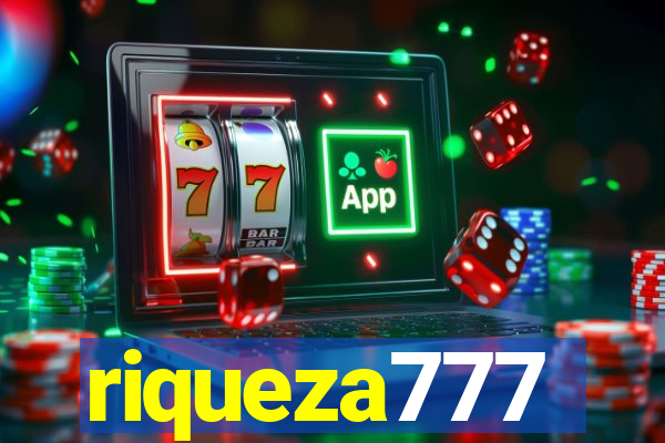 riqueza777