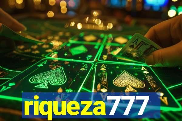 riqueza777