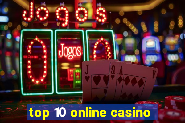 top 10 online casino