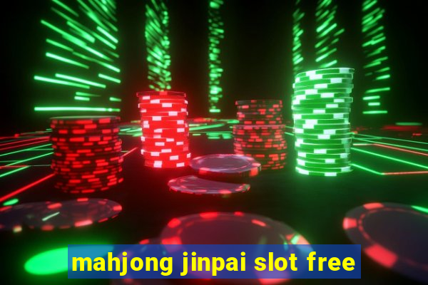 mahjong jinpai slot free