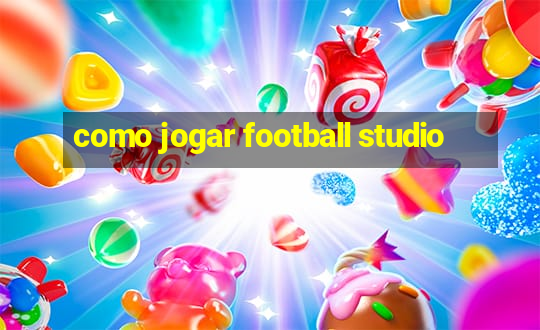 como jogar football studio