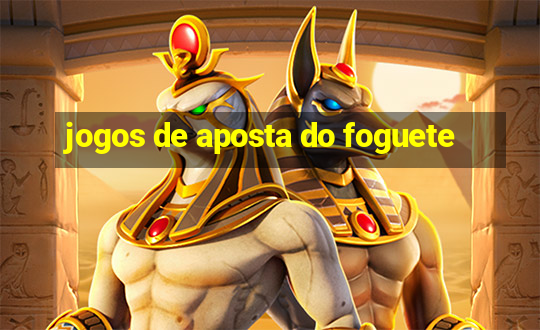 jogos de aposta do foguete