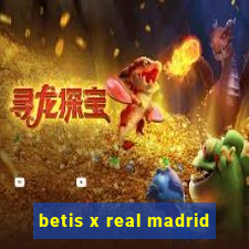 betis x real madrid