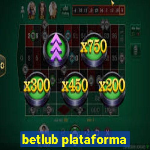 betlub plataforma