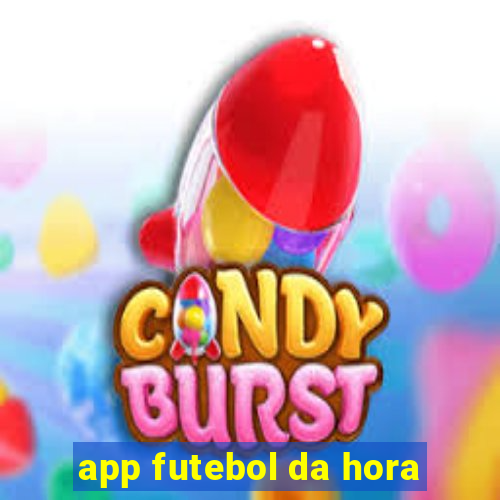 app futebol da hora