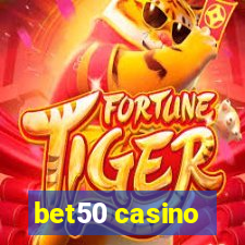 bet50 casino