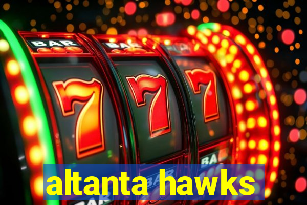 altanta hawks