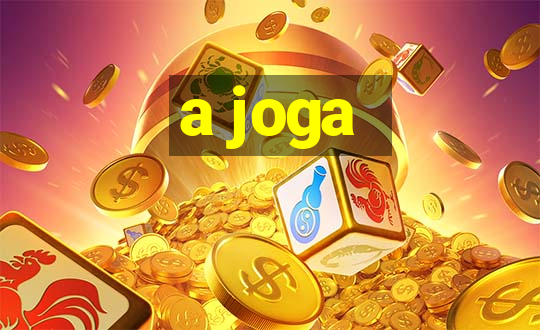 a joga