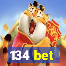 134 bet