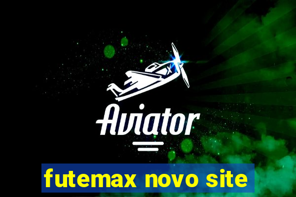 futemax novo site