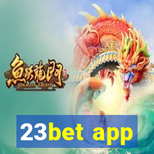 23bet app