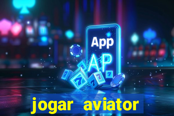 jogar aviator online grátis betano