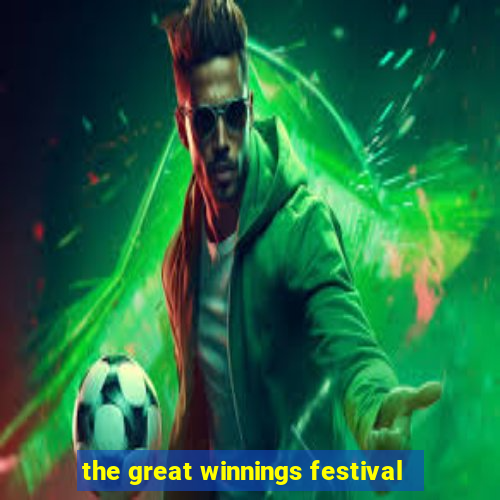 the great winnings festival