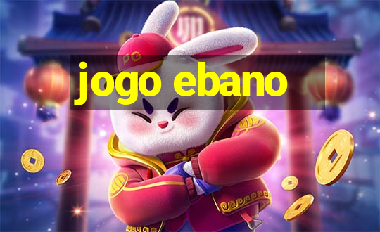 jogo ebano