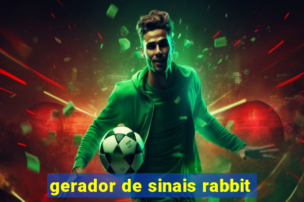 gerador de sinais rabbit