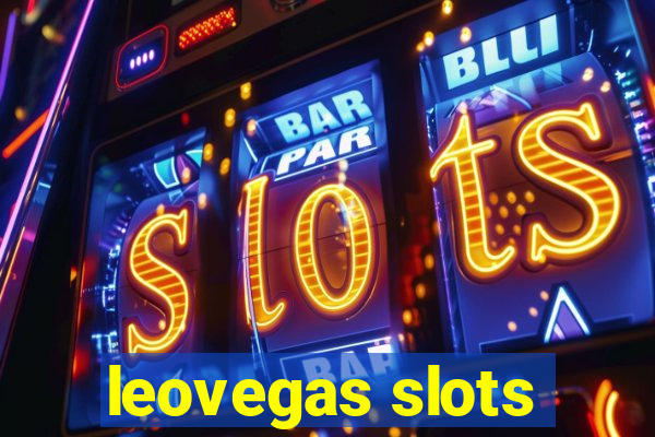 leovegas slots