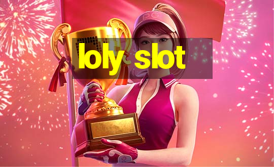 loly slot