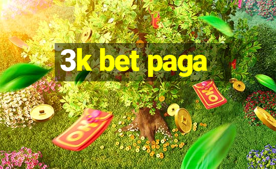 3k bet paga