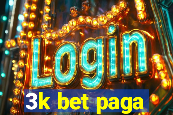 3k bet paga