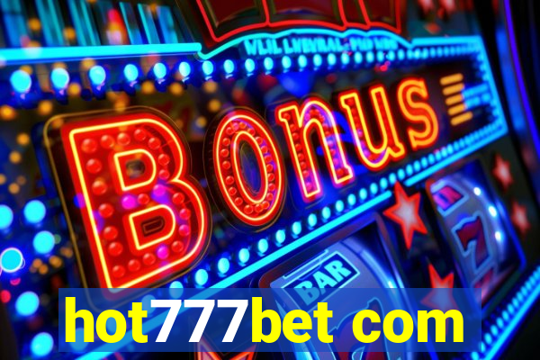 hot777bet com