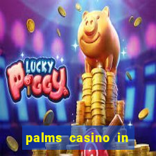 palms casino in las vegas