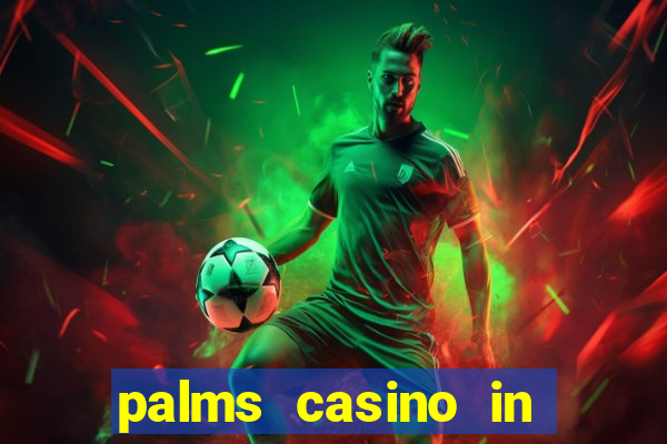 palms casino in las vegas