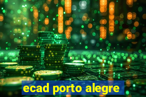 ecad porto alegre