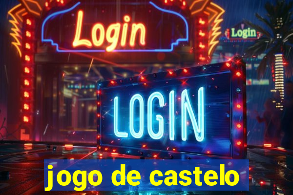 jogo de castelo